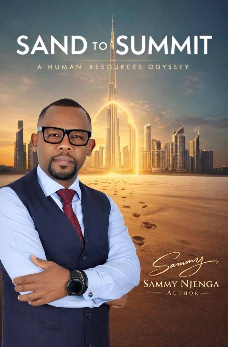 Sand to Summit — A Human Resources Odyssey by Sammy Njenga